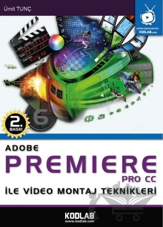 Adobe Premiere Pro CC – Ümit Tunç – Kodlab Yayın Dağıtım kitap kapağı