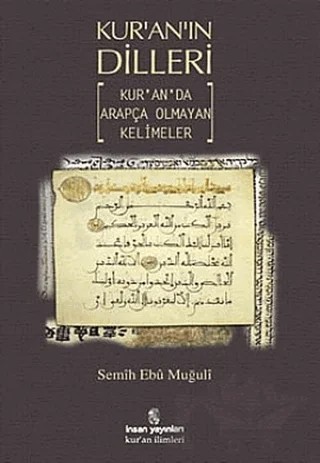 Kur’an’ın Dilleri – Semih Ebu Muğuli – İnsan Yayınları kitap kapağı