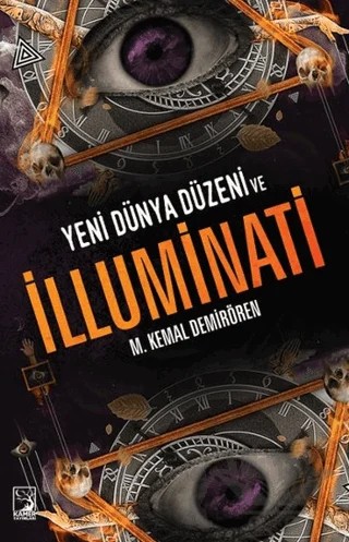 Yeni Dünya Düzeni ve İlluminati – M. Kemal Demirören – Kamer Yayınları kitap kapağı