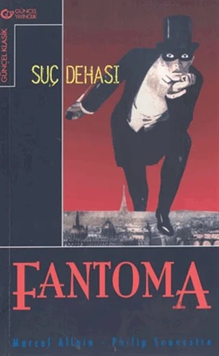 Fantoma 1 Suç Dehası – Marcel Allain – Güncel Yayıncılık kitap kapağı