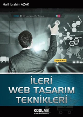 İleri Web Tasarım Teknikleri – Halil İbrahim Azak – Kodlab Yayın Dağıtım kitap kapağı