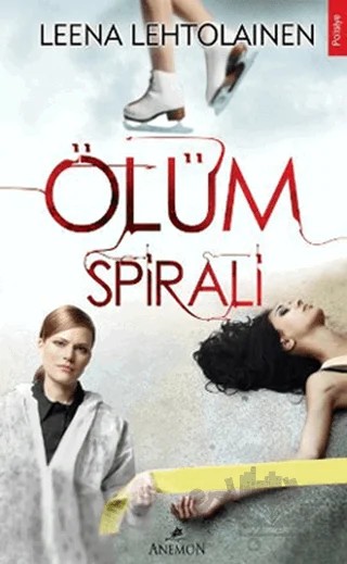 Ölüm Spirali – Leena Lehtolainen – Anemon Yayınları kitap kapağı