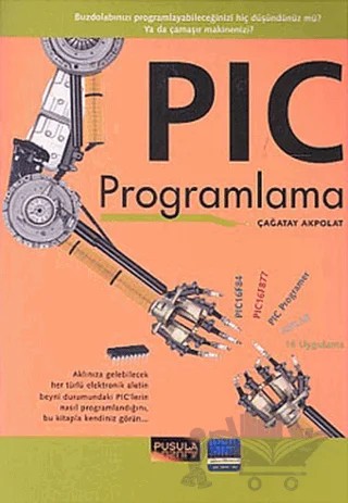 PIC Programlama – Çağatay Akpolat – Pusula Yayıncılık kitap kapağı