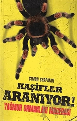 Kaşifler Aranıyor! Yağmur Ormanları Macerası – Simon Chapman – Doğan Egmont Yayıncılık kitap kapağı