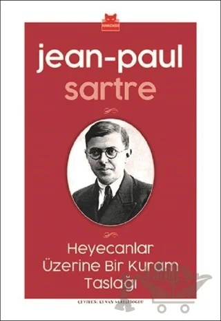 Heyecanlar Üzerine Bir Kuram Taslağı – Jean Paul Sartre – Kırmızı Kedi Yayınevi kitap kapağı