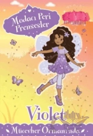 Modacı Peri Prensesler - Violet Mücevher Ormanı'nda – Poppy Collins – Doğan Egmont Yayıncılık kitap kapağı