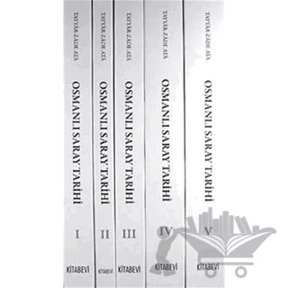 Osmanlı Saray Tarihi (5 Kitap Takım) – Tayyar-Zade Ata – Kitabevi Yayınları kitap kapağı
