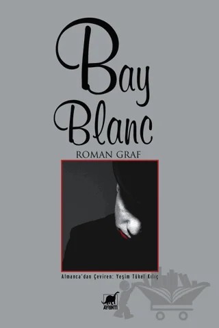 Bay Blanc – Roman Graf – Ayrıntı Yayınları kitap kapağı