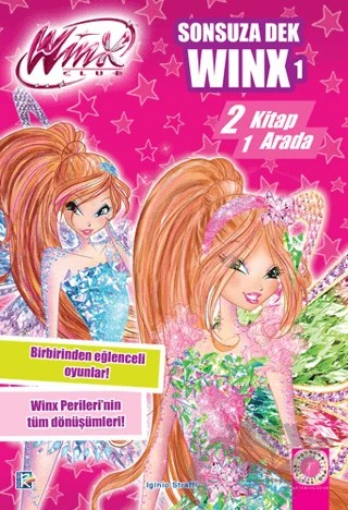 Winx Club - Sonsuza Dek Winx 1 – Iginio Straffi – Artemis Yayınları kitap kapağı