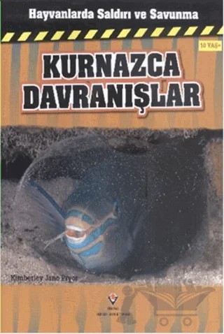Hayvanlarda Saldırı ve Savunma: Kurnazca Davranışlar – Kimberley Jane Pryor – TÜBİTAK Yayınları kitap kapağı