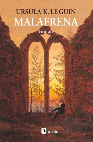Malafrena – Ursula K. Le Guin – Metis Yayınları kitap kapağı