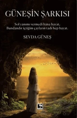Güneşin Şarkısı – Sevda Güneş – Çınaraltı Yayınları kitap kapağı