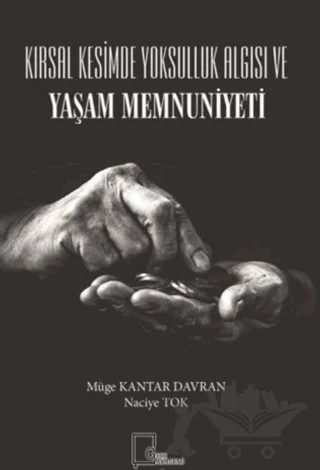 Kırsal Kesimde Yoksulluk Algısı ve Yaşam Memnuniyeti – Müge Kantar Davran, Naciye Tok – Gece Akademi kitap kapağı