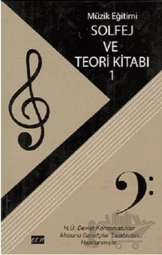 Müzik Eğitimi Solfej ve Teori Kitabı 1 – Kolektif – EÇM Yayınları kitap kapağı