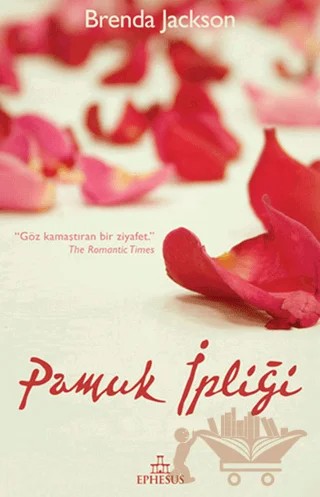 Pamuk İpliği – Brenda Jackson – Ephesus Yayınları kitap kapağı