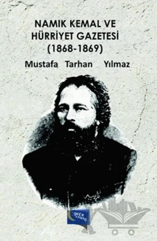 Namık Kemal ve Hürriyet Gazetesi (1868-1869) – Mustafa Tarhan Yılmaz – Gece Kitaplığı kitap kapağı