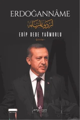 Erdoğanname – Edip Dede Yağmurlu – Erguvan Yayınevi kitap kapağı