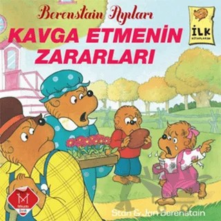 Berenstain Ayıları - Kavga Etmenin Zararları – Jan Berenstain, Stan Berenstain – Mikado Yayınları kitap kapağı