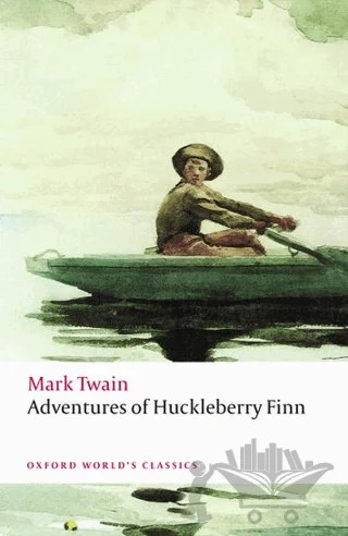 Adventures of Huckleberry Finn – Mark Twaın – Oxford University Press - Classics kitap kapağı