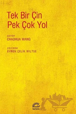 Tek Bir Çin Pek Çok Yol – Kolektif – İletişim Yayınevi kitap kapağı