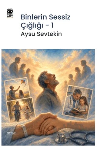 Binlerin Sessiz Çığlığı - 1 – Aysu Sevtekin – Zey Kitap kitap kapağı