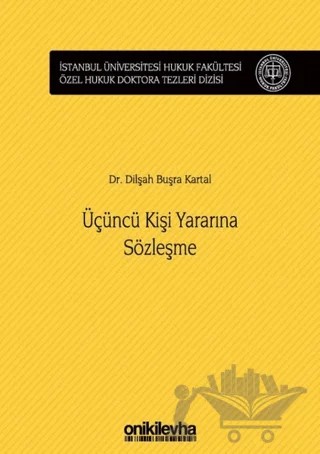 Üçüncü Kişi Yararına Sözleşme – Dilşah Buşra Kartal – On İki Levha Yayınları kitap kapağı