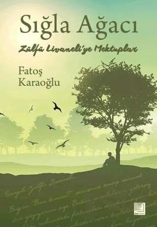 Sığla Ağacı – Fatoş Karaoğlu – Zinde Yayıncılık kitap kapağı