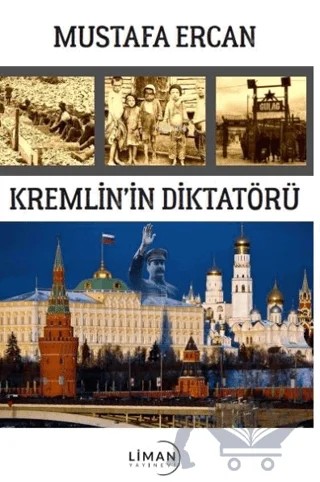 Kremlin'in Diktatörü – Mustafa Ercan – Liman Yayınevi kitap kapağı