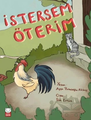 İstersem Öterim – Ayşe Pirhasoğlu Akbaş – Kırmızı Kedi Çocuk kitap kapağı