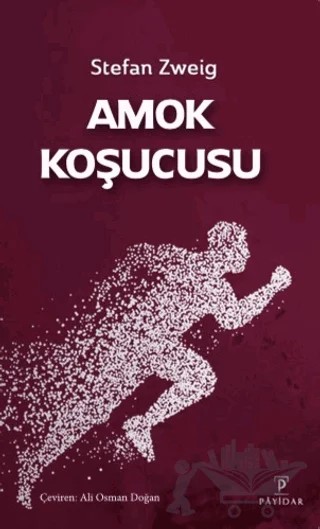 Amok Koşucusu – Stefan Zweıg – Payidar Yayınevi kitap kapağı