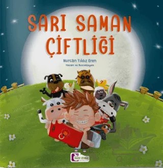 Sarı Saman Çiftliği - Şiirimsi Masallar – Nurcan Yıldız Eren – Mor Elma Yayıncılık kitap kapağı