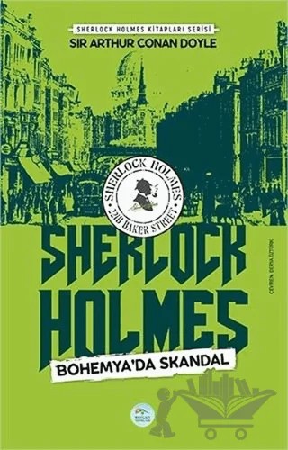 Bohemya’da Skandal - Sherlock Holmes – Sir Arthur Conan Doyle – Maviçatı Yayınları kitap kapağı