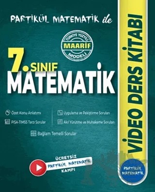 7. Sınıf Matematik Maarif Modeli Video Ders Kitabı – Kolektif – Partikül Yayınları kitap kapağı