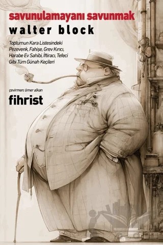 Savunulamayanı Savunmak – Walter Block – Fihrist Kitap kitap kapağı