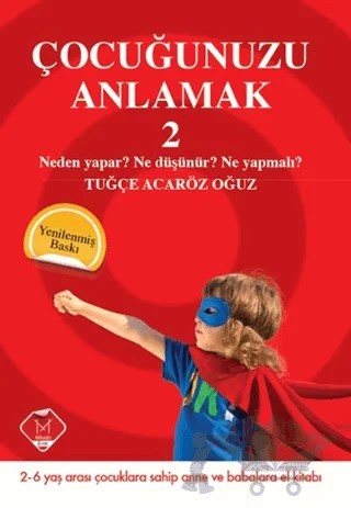 Çocuğunuzu Anlamak 2 – Tuğçe Acaröz Oğuz – Mikado Yayınları kitap kapağı