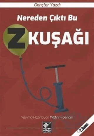 Nereden Çıktı Bu Z Kuşağı – Yıldırım Gençer – Kaynak Yayınları kitap kapağı