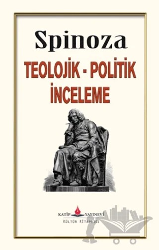 Teolojik - Politik İnceleme – Benedictus de Spinoza – Katip Yayınları kitap kapağı