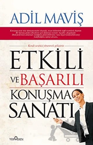 Etkili ve Başarılı Konuşma Sanatı – Adil Maviş – Yediveren Yayınları kitap kapağı