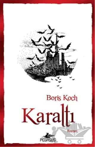 Karaltı – Boris Koch – Pegasus Yayınları kitap kapağı