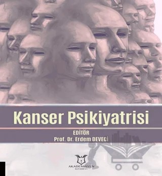 Kanser Psikiyatrisi – Kolektif – Akademisyen Kitabevi kitap kapağı