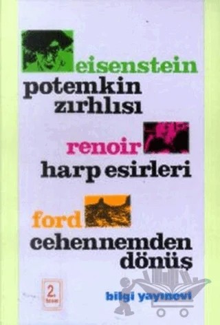 Potemkin Zırhlısı / Harp Esirleri / Cehennemden Dönüş – Jean Renoir – Bilgi Yayınevi kitap kapağı