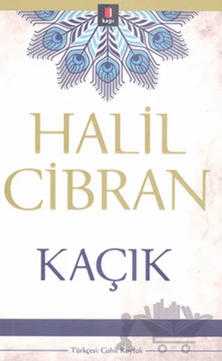 Kaçık – Halil Cibran – Kapı Yayınları kitap kapağı
