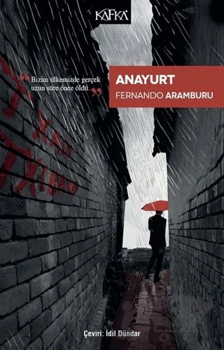 Anayurt – Fernando Aramburu – Kafka Kitap kitap kapağı