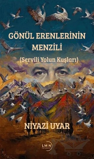 Gönül Erenlerinin Menzili – Niyazi Uyar – Liman Yayınevi kitap kapağı
