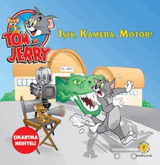 Tom ve Jerry - Işık, Kamera, Motor – Kolektif – Artemis Yayınları kitap kapağı