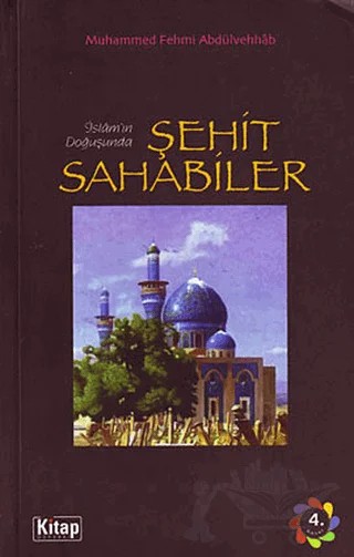 İslam’ın Doğuşunda Şehit Sahabiler – Muhammed Fehmi Abdülvehhab – Kitap Dünyası Yayınları kitap kapağı