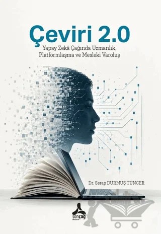 Çeviri 2.0 – Serap Durmuş Tuncer – Sonçağ Yayınları kitap kapağı