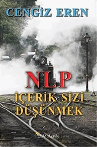 NLP İçerik Sizi Düşünmek – Cengiz Eren – Beyaz Yayınları kitap kapağı