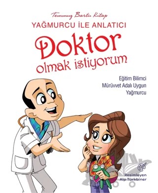 Yağmurcu İle Anlatıcı Doktor Olmak İstiyorum – Mürüvvet Adalı Uygun, Yağmurcu – Eva Kids Yayınevi kitap kapağı