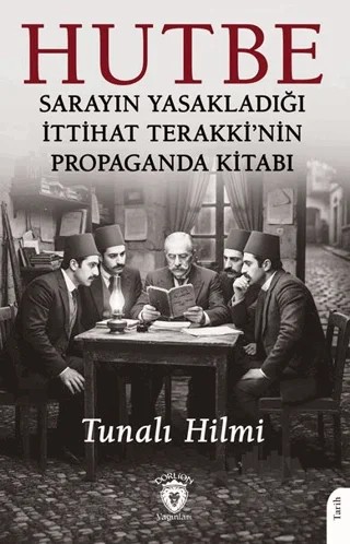 Hutbe – Tunalı Hilmi – Dorlion Yayınları kitap kapağı